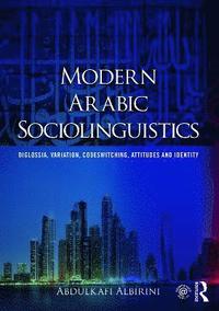 bokomslag Modern Arabic Sociolinguistics
