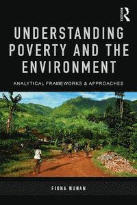 bokomslag Understanding Poverty and the Environment