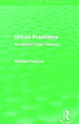 bokomslag Urban Problems (Routledge Revivals)