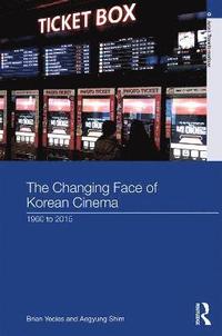 bokomslag The Changing Face of Korean Cinema