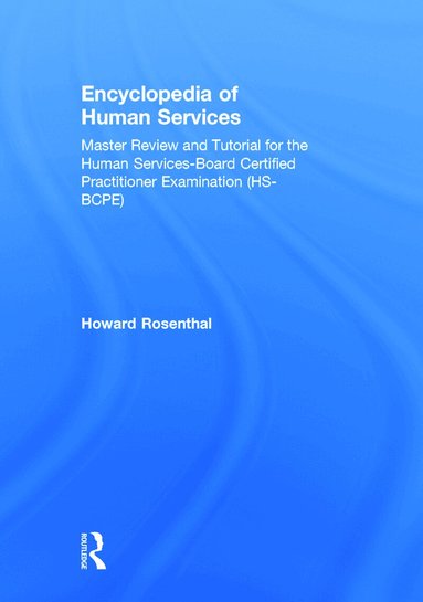 Howard Rosenthal - Encyclopedia of Human Services, Inbunden