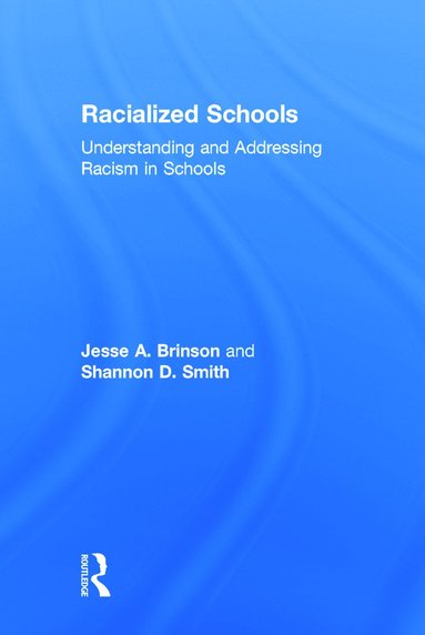 bokomslag Racialized Schools