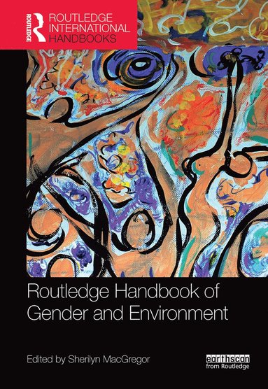 bokomslag Routledge Handbook of Gender and Environment