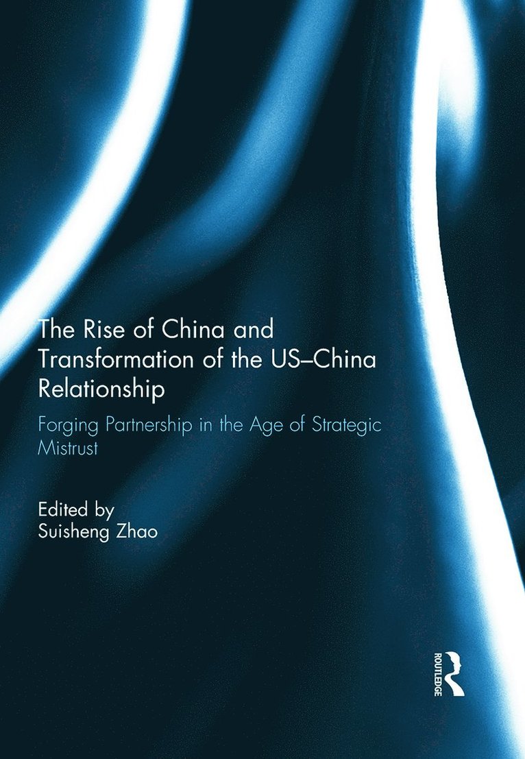 Rise of China and Transformation of the US-China Relationship