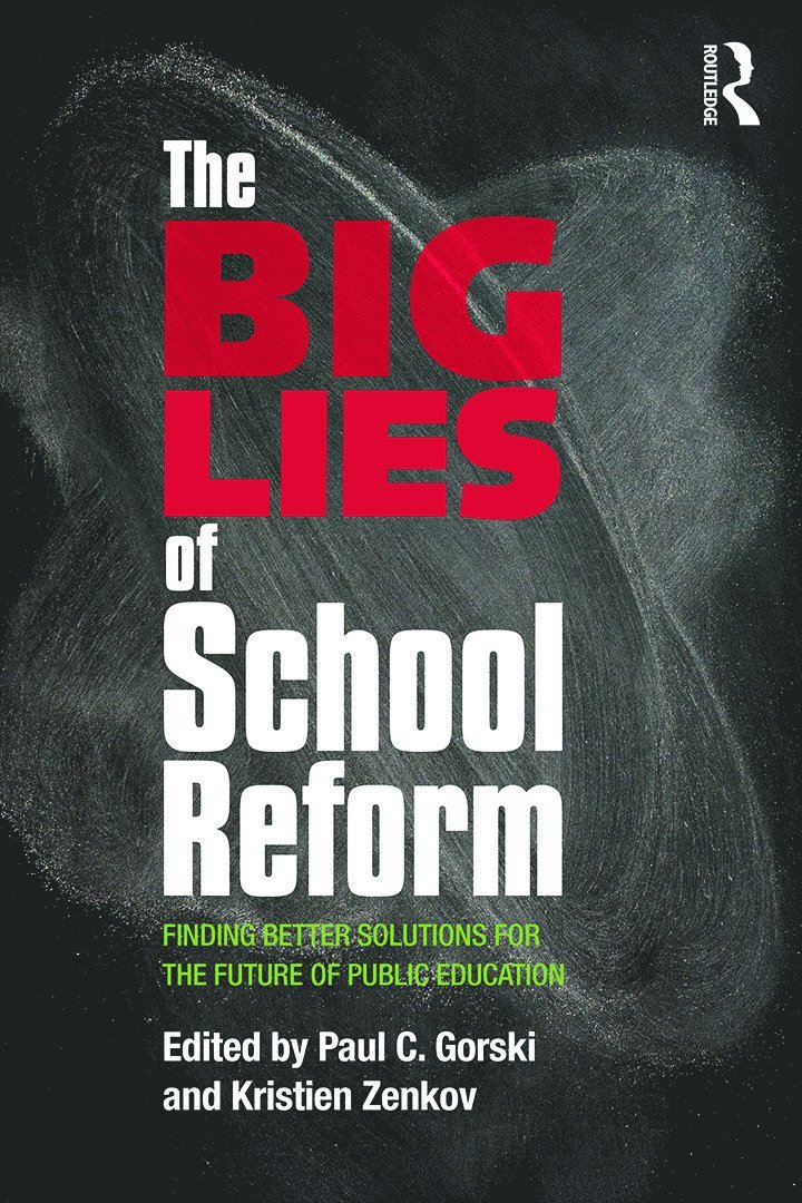 Big Lies of School Reform