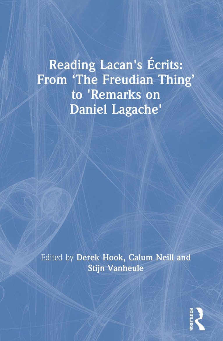 Reading Lacan's crits: From The Freudian Thing to 'Remarks on Daniel Lagache' 1