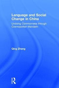 bokomslag Language and Social Change in China