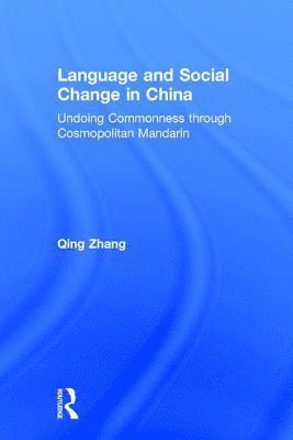 Language and Social Change in China 1