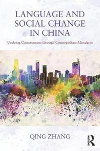 bokomslag Language and Social Change in China