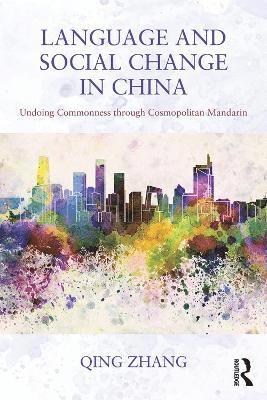 Language and Social Change in China 1