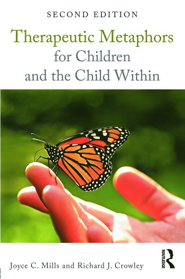 bokomslag Therapeutic Metaphors for Children and the Child Within