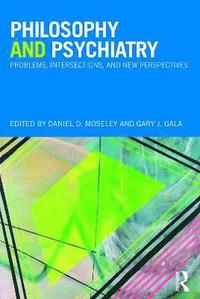 bokomslag Philosophy and Psychiatry