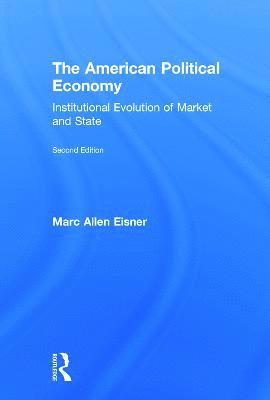 bokomslag The American Political Economy