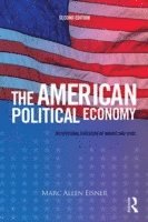 bokomslag The American Political Economy