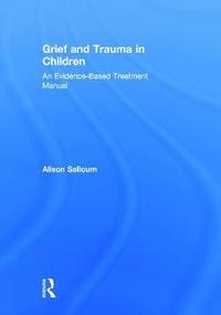 bokomslag Grief and Trauma in Children