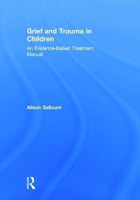 Grief and Trauma in Children 1