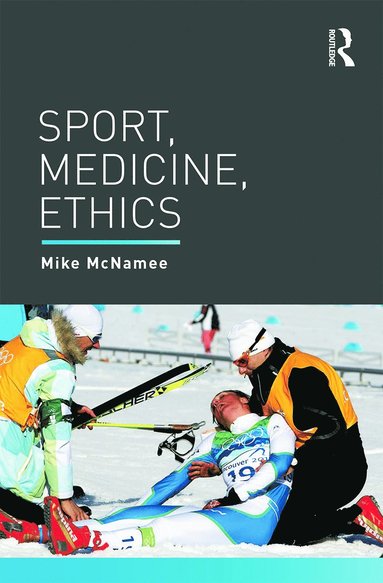 bokomslag Sport, Medicine, Ethics