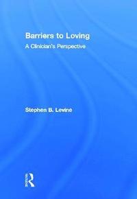 bokomslag Barriers to Loving