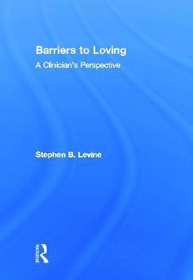 Barriers to Loving 1