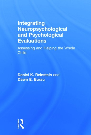 bokomslag Integrating Neuropsychological and Psychological Evaluations