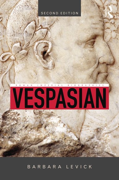 Barbara Levick - Vespasian, Inbunden