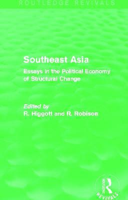 Richard Higgott, Richard Robison, Australia) Higgott, Richard (Murdoch University, Australia) Robison, Richard (Murdoch University - Southeast Asia (Routledge Revivals), Häftad