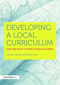 bokomslag Developing a Local Curriculum