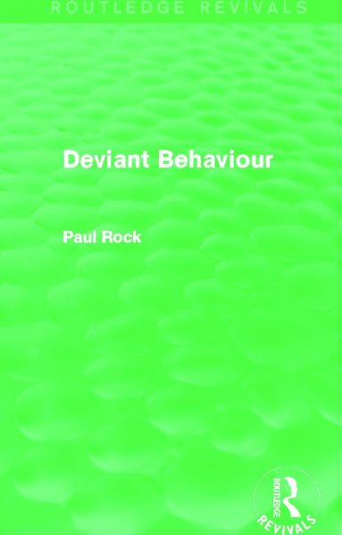 bokomslag Deviant Behaviour (Routledge Revivals)