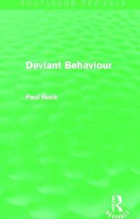 bokomslag Deviant Behaviour (Routledge Revivals)