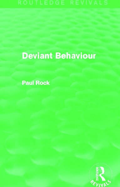 bokomslag Deviant Behaviour (Routledge Revivals)