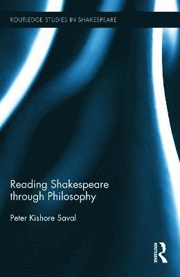 bokomslag Reading Shakespeare through Philosophy