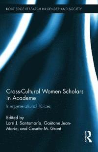 bokomslag Cross-Cultural Women Scholars in Academe