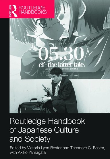 Victoria Bestor, Theodore C. Bestor, Akiko Yamagata - Routledge Handbook of Japanese Culture and Society, Häftad