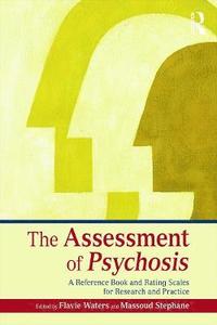bokomslag The Assessment of Psychosis