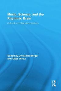 bokomslag Music, Science, and the Rhythmic Brain