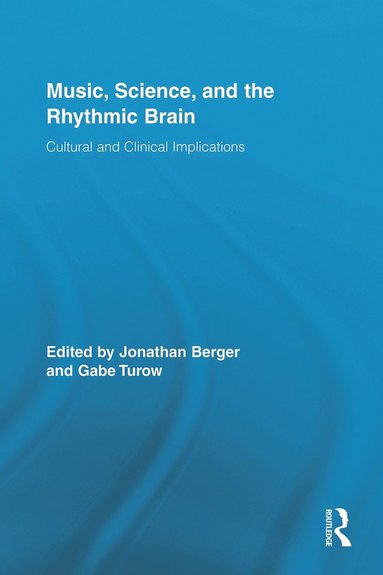 bokomslag Music, Science, and the Rhythmic Brain