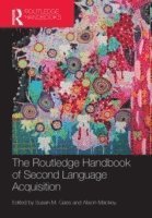 bokomslag The Routledge Handbook of Second Language Acquisition