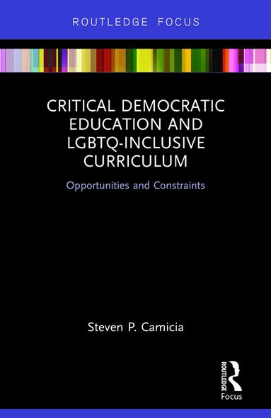 bokomslag Critical Democratic Education and LGBTQ-Inclusive Curriculum