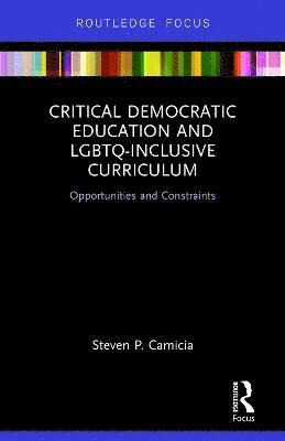 Critical Democratic Education and LGBTQ-Inclusive Curriculum 1