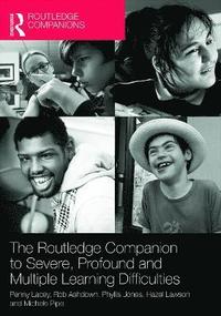bokomslag The Routledge Companion to Severe, Profound and Multiple Learning Difficulties