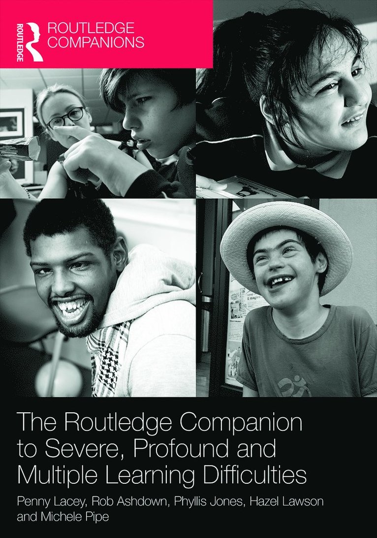 Penny Lacey, Rob Ashdown, Phyllis Jones, Hazel Lawson, Michele Pipe, UK) Lacey, Penny (University of Glasgow, USA) Jones, Phyllis (University of South Florida - Routledge Companion to Severe, Profound and Multiple Learning Difficulties, Häftad