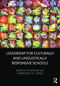 bokomslag Leadership for Culturally and Linguistically Responsive Schools
