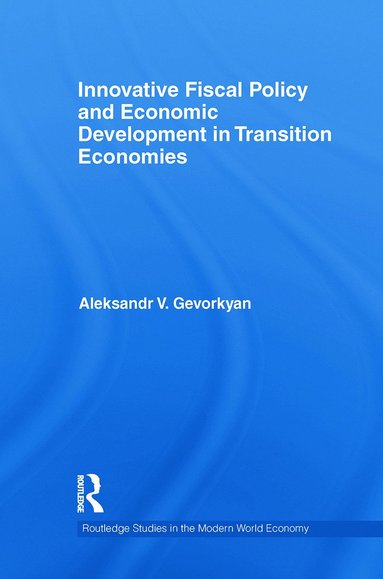 bokomslag Innovative Fiscal Policy and Economic Development in Transition Economies