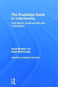 bokomslag The Routledge Guide to Interviewing
