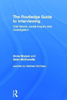 bokomslag The Routledge Guide to Interviewing