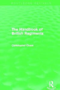 bokomslag The Handbook of British Regiments (Routledge Revivals)