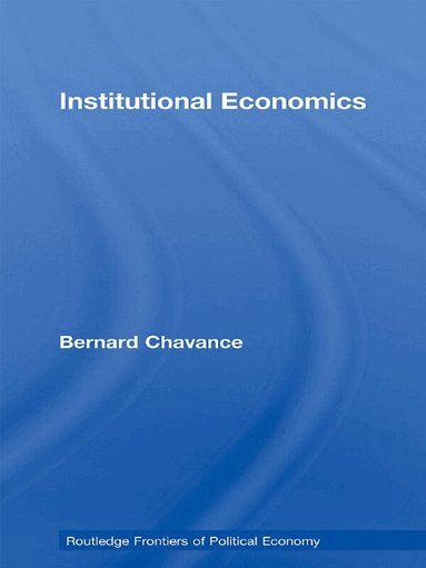 Bernard Chavance - Institutional Economics, Häftad
