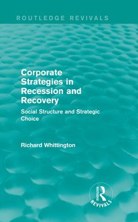 bokomslag Corporate Strategies in Recession and Recovery (Routledge Revivals)