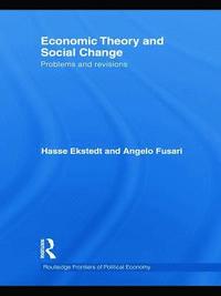 bokomslag Economic Theory and Social Change