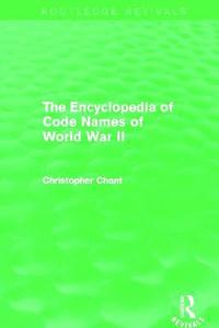 bokomslag The Encyclopedia of Codenames of World War II (Routledge Revivals)